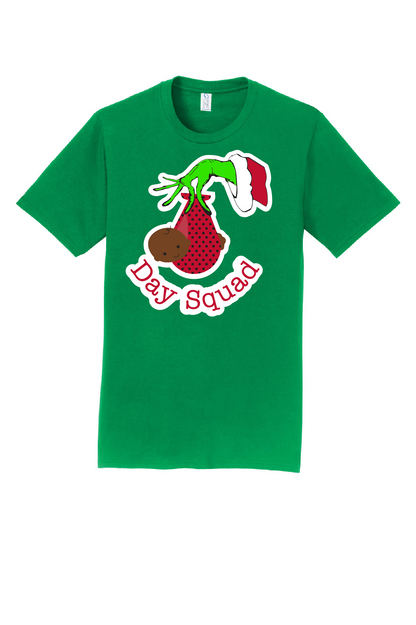 Grinch "DAY SHIFT" Tee - OPTION C