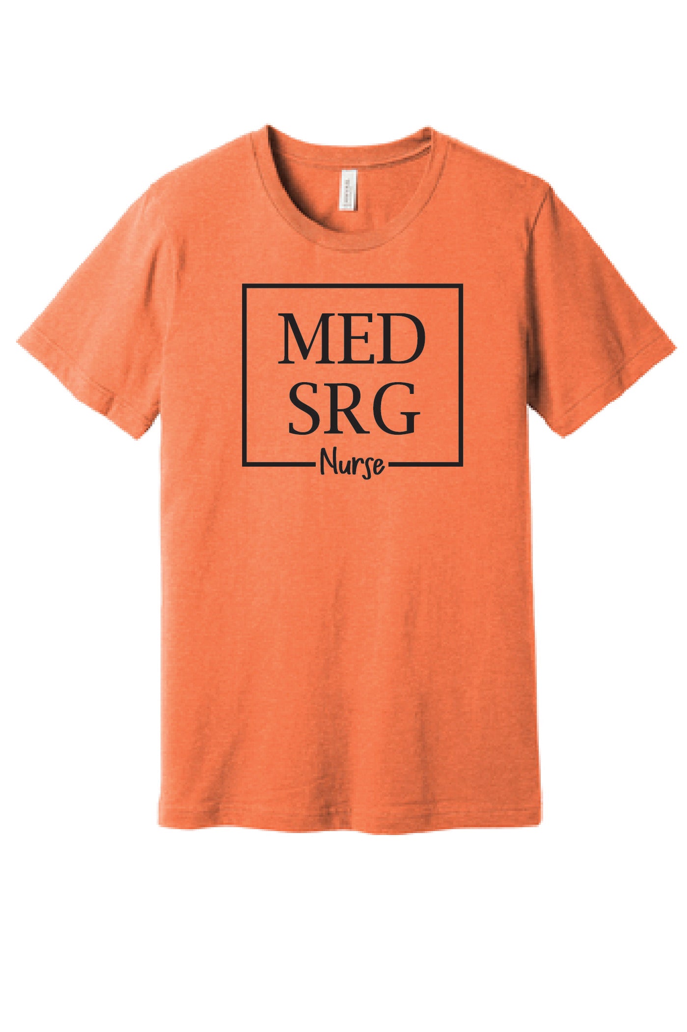 "MEDSRG" Nurse Design T-Shirt