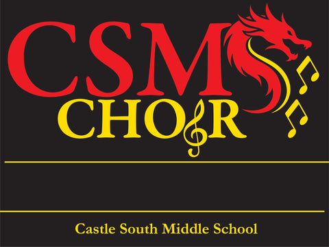 Castle South - Choir YARD SIGN